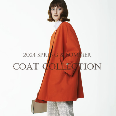 2024 SPRING & SUMMER
COAT COLLECTION
